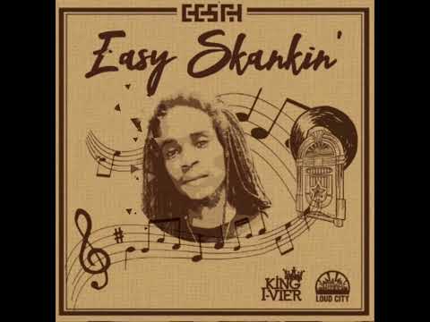 EESAH • EASY SKANKIN’  | King I-Vier Music ~ Loud City Music [2022]