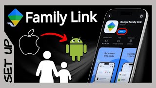 How To Set Up Google Family Link on iPhone (Parent) & Android (Child) 