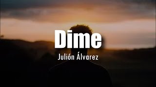 [LETRA] Julión Álvarez - Dime