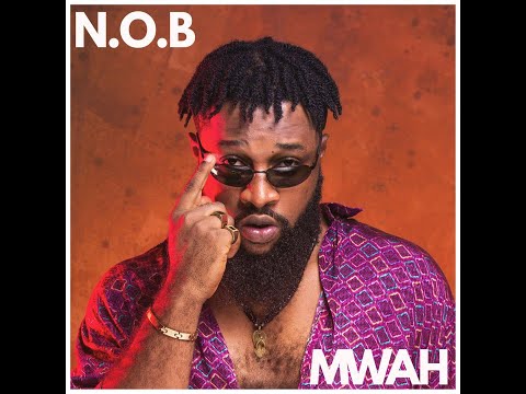 N.O.B - Mwah (Audio Slide)