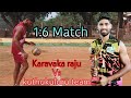 Karavaka Raju Vs Kuthukuluru Team 1 6 Volleyball Match