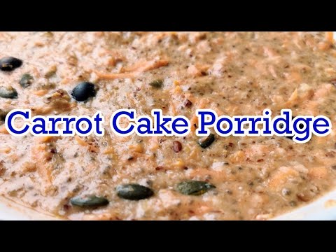Carrot Cake Porridge