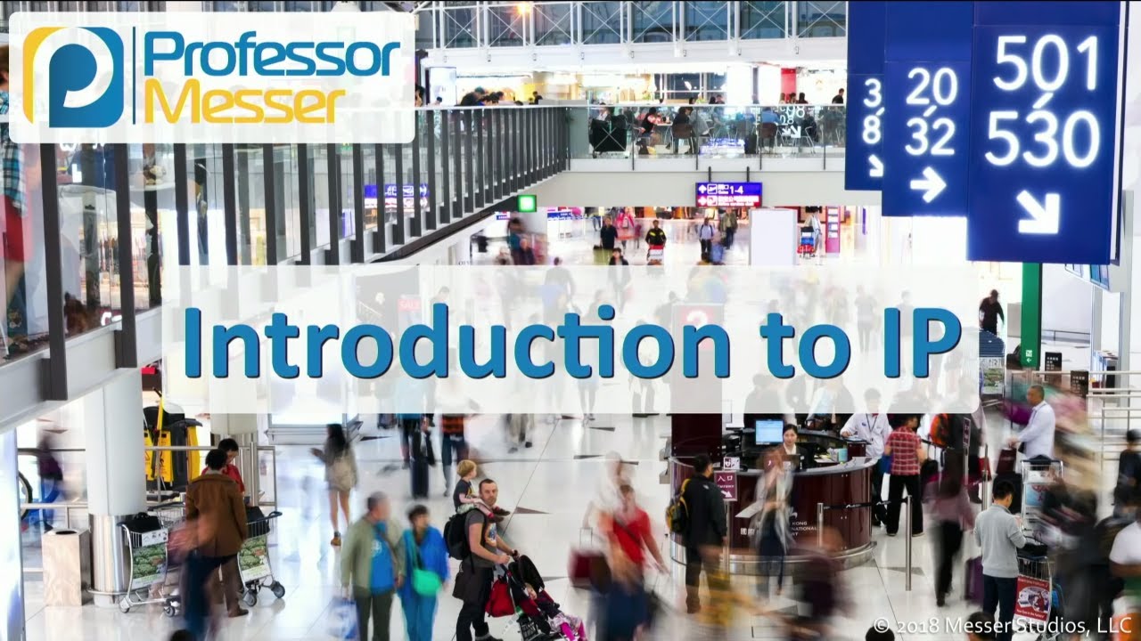 Introduction to IP - CompTIA A+ 220-1001 - 2.1