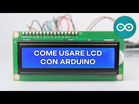 Come usare un DISPLAY LCD con ARDUINO - Arduino Tutorial ITA