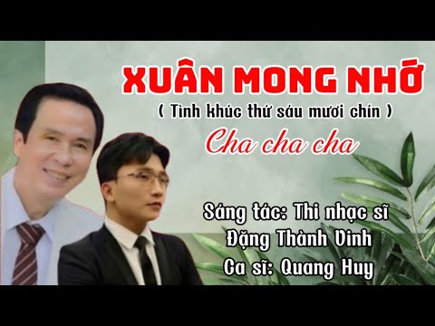 Xuân mong nhớ - Quang Huy