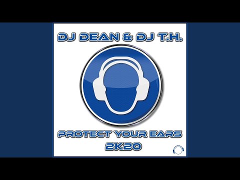 Protect Your Ears 2K20 (DJ Fait Remix Edit)