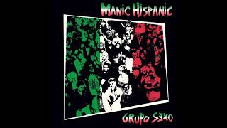 Manic Hispanic - Tijuana Affair