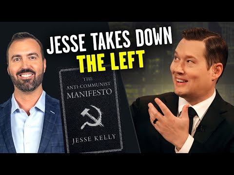 Jesse Kelly: Unpacking the 'Anti-Communist Manifesto' | Ep 728