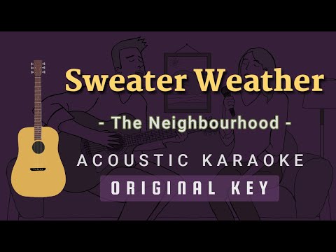 Sweater Weather - The Neighbourhood [Acoustic Karaoke]