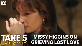 Missy Higgins on her marriage breakdown | Take 5 With Zan Rowe | ABC TV + iview