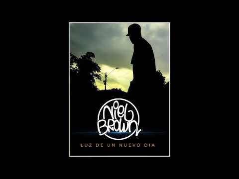 NIEL BROWN feat Dj Perez- Luz de un nuevo día (Adelanto)