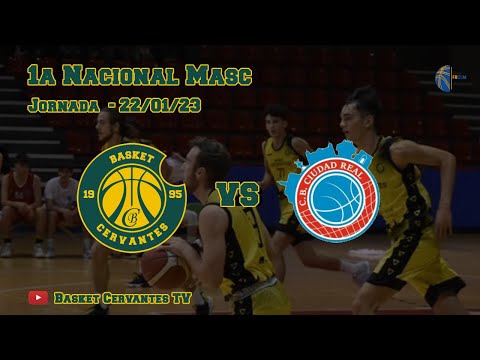 22-23 1ª Nacional Masc: Cervantes - CB Ciudad Real (J. 22/01/23)