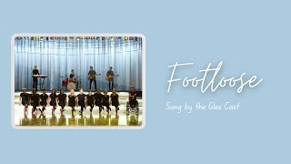 Glee - Footloose (Lyrics)