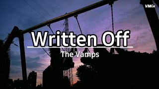 The Vamps - Written Off | Letra español inglés, lyrics