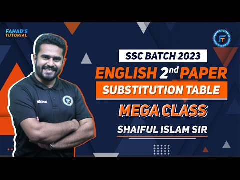 Substitution Table | SSC 2023 | English 2nd Paper | Fahad's Tutorial | Shaiful Islam Sir