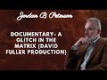 Documentary A Glitch In The Matrix David Fuller Production