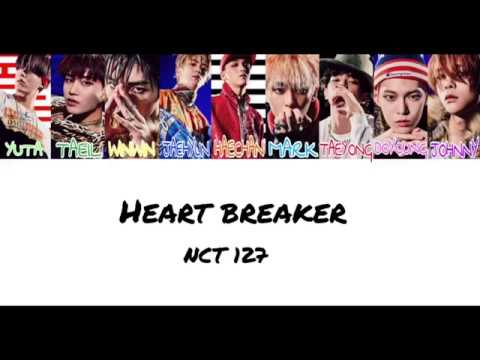 NCT 127  -  Heart breaker（ color coded / lyrics / カナルビ / 日本語字幕 ）