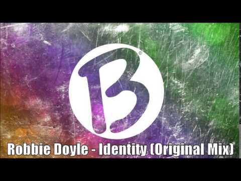 Robbie Doyle - Identity (Original Mix)