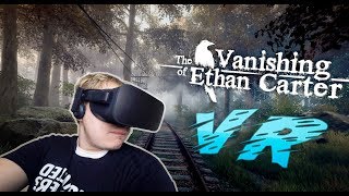 IT WANTS HIM | The Vanishing of Ethan Carter - Virtual Reality | Oculus Rift VR gameplay