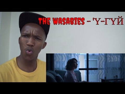 The Wasabies - 'Ү-ГҮЙ' M/V (REACTION)