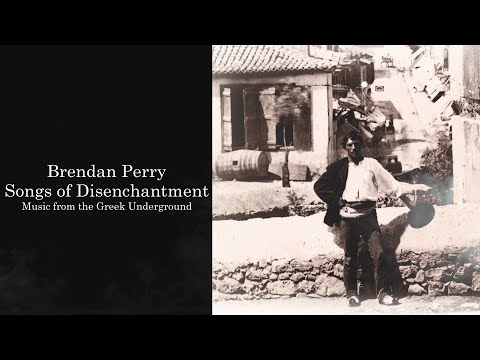Brendan Perry - Songs of Disenchantment