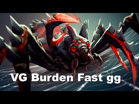 VG Burden REKT FAST GG Dota 2