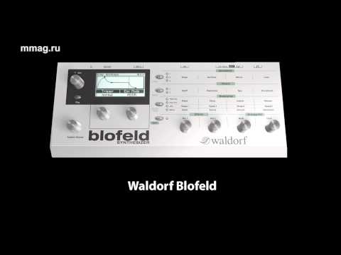 mmag.ru: Real Work 6 - Waldorf Blofeld - виртуально-аналоговый синтезатор