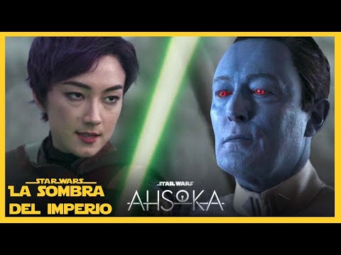 AHSOKA Capítulo 6 TODO EXPLICADO ¡THRAWN! – Star Wars –