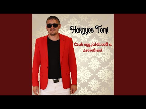 Csak egy játék volt a szerelmed