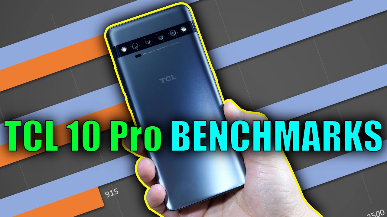 TCL 10 Pro: By The Benchmarks!
