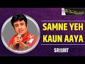 SAMNE YE KAUN AAYA I SRIIJIIT I THE TIME SIGNATURE