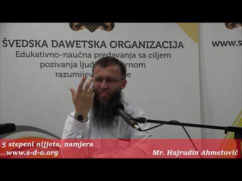 Pet stepena nijjeta! - mr. Hajrudin Ahmetović