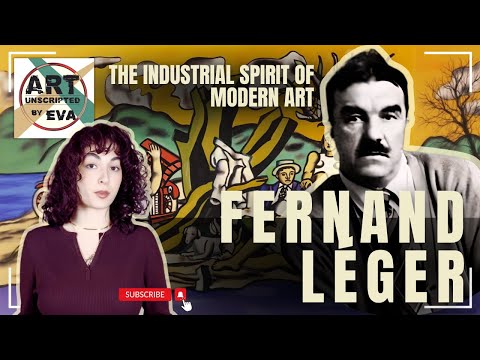 Fernand Léger 🎨 The Artist Who Made Machines Beautiful | Art Unscripted by Eva #ModernArt #Cubism