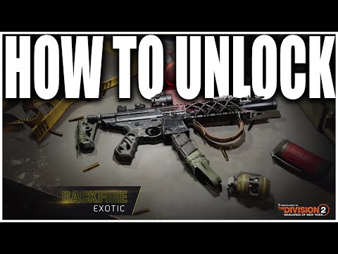 THE DIVISION 2 - HOW TO UNLOCK THE NEW EXOTIC SMG "THE BACKFIRE"
