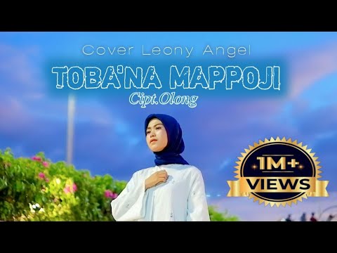 TOBA'NA MAPPOJI_Cover Leony Angel|| Cipt.Olong