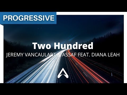 Jeremy Vancaulart & Assaf feat. Diana Leah - Two Hundred