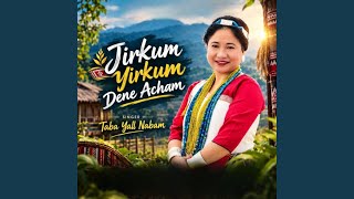 Download lagu Jirkum Yirkum Dene Acham mp3