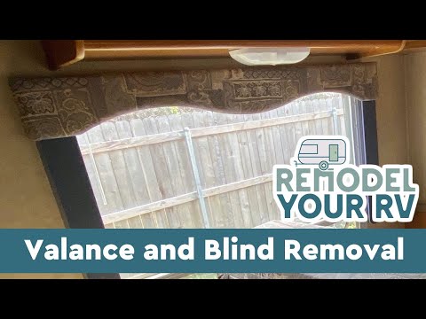 How to Remove Valances & Blinds in an RV