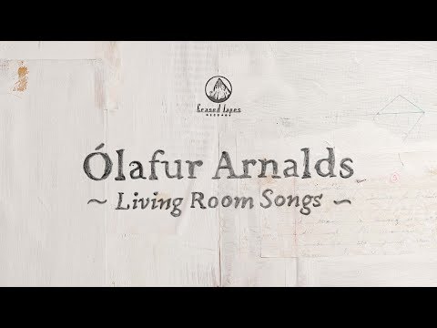 Ólafur Arnalds - Living Room Songs (Full Album Live)