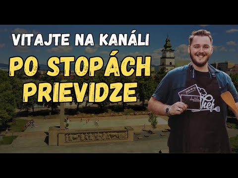 Welcome to the channel IN THE FOOTSTEPS OF THE PRIEVIDZA