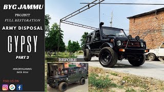 BYC JAMMU | ARMY DISPOSAL GYPSY FULL RESTORATION | PART 1of 2 (DESIGNED BY CLIENT,BUILT BY BYC)
