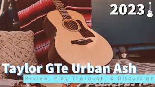 Video thumbnail for 2023 Taylor GTe Urban Ash Guitar Review by Robert Hamm