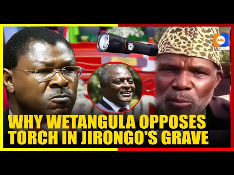 The TORCH RITUAL CONTROVERSY: Why Wetang’ula Is Opposing the Tiriki Burial Tradition for  Jirongo