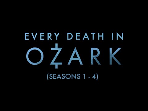 [Updated] Every Death in Ozark (Seasons 1 - 4)
