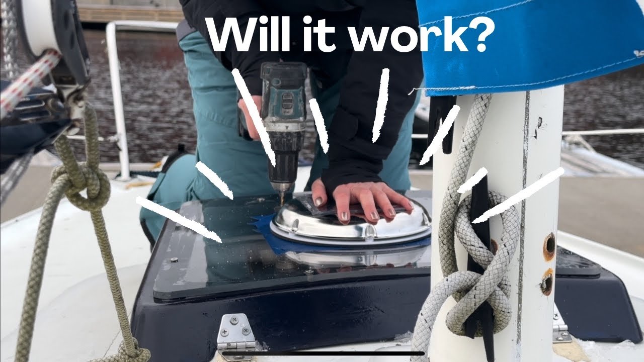 Mission: Get rid of condensation in my sailboat - Installing the vent