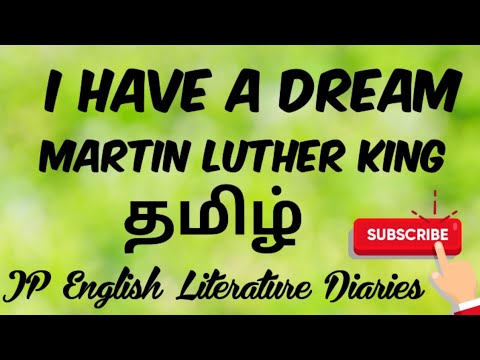I Have a Dream by Martin Luther King Summary in Tamil 