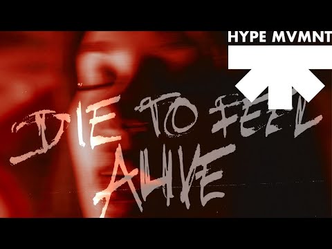 Edwince x Svniivan - Die To Feel Alive (Official Audio) - HYPE MVMNT