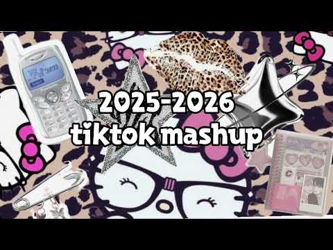 2025-2026 tiktok Mashup ✨️💫💗