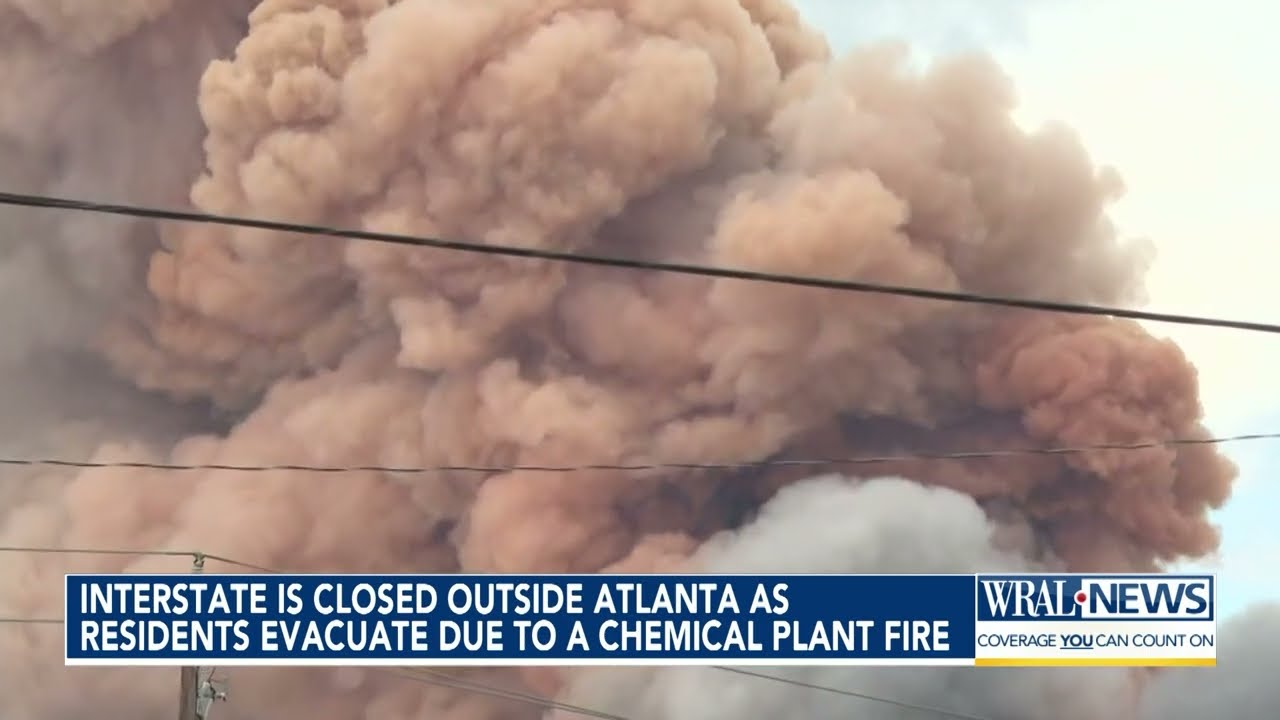 Interstate is closed outside Atlanta as residents evacuate due to a chemical plant fire
