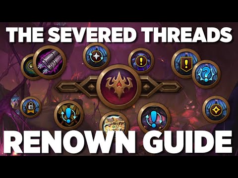Renown 25 The Severed Threads - Full Renown Guide - Pacts explained - World of Warcraft Retail